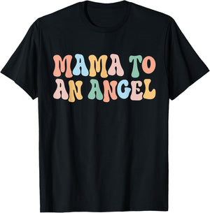 Mama to an Angel Mom Pregnancy and Infant Loss Awareness T-Shirt - T-Shirt | Black