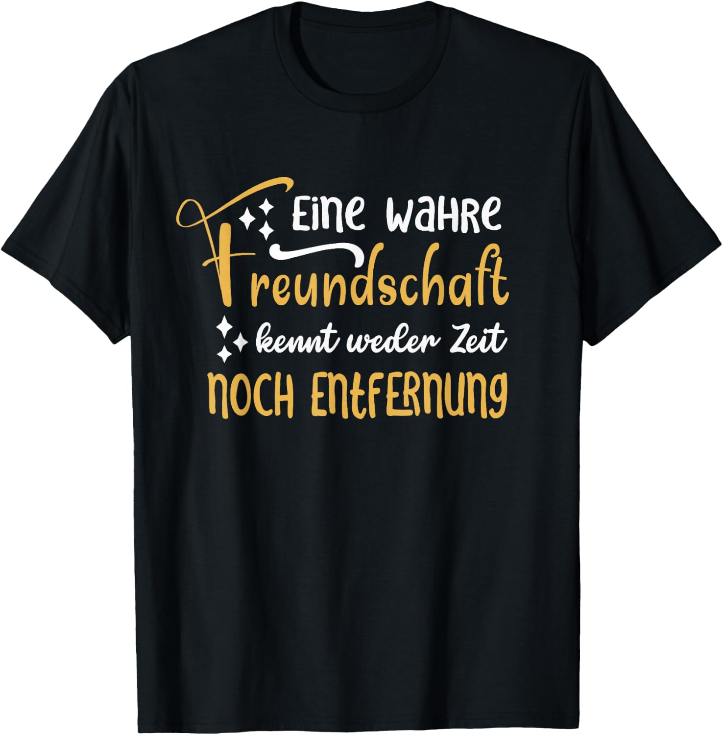 Eine wahre Freundschaft kennt Weder Zeit für Beste Freunde T-Shirt - T-Shirt | Black