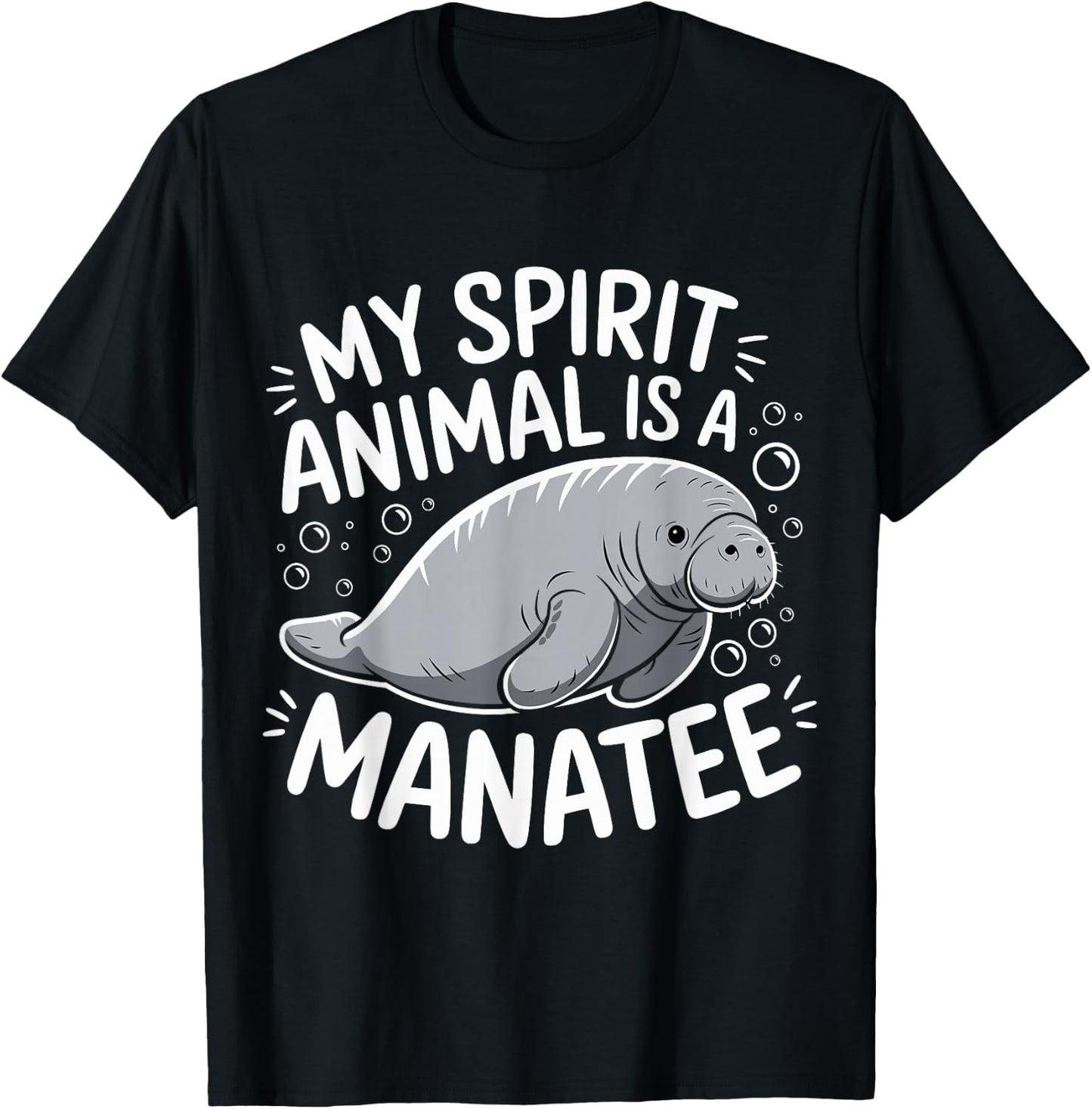 My Spirit Animal Is A Manatee Funny Manatee Sea Cow T-Shirt - T-Shirt | Black
