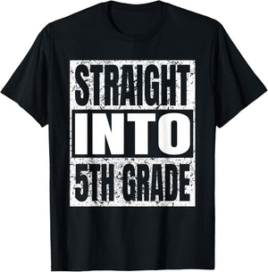 Straight Into 5th Grade Funny Back To School Fifth Grade T-Shirt - T-Shirt | Black