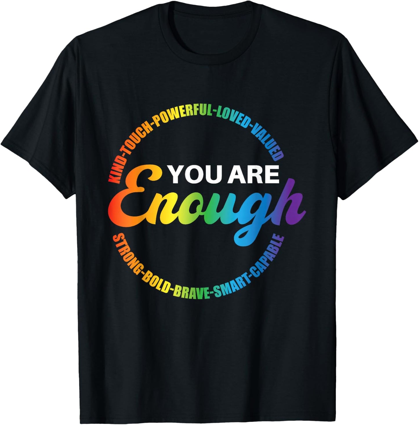 Du bist genug Stolz Rainbow Queer Gay CSD Lesbian Ally LGBT T-Shirt - T-Shirt | Black