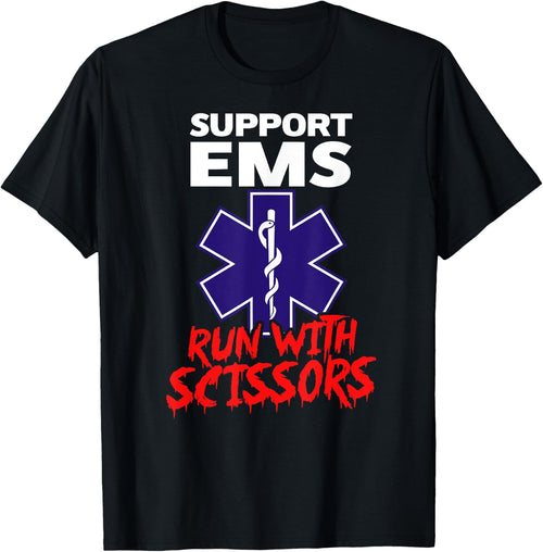 SUPPORT EMS RUN WITH SCISSORS Funny Paramedic Halloween