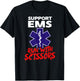 SUPPORT EMS RUN WITH SCISSORS Funny Paramedic Halloween T-Shirt - T-Shirt | Black