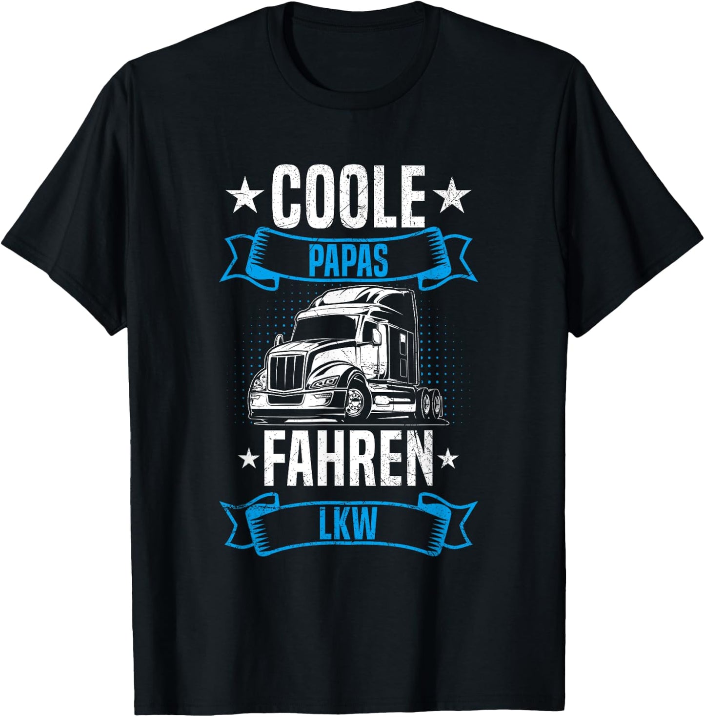Coole Papas Fahren LKW Vater Trucker Fernfahrer T-Shirt - T-Shirt | Black
