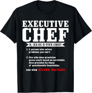 Executive Chef Definition Funny Chef Cook Cooking T-Shirt - T-Shirt | Black