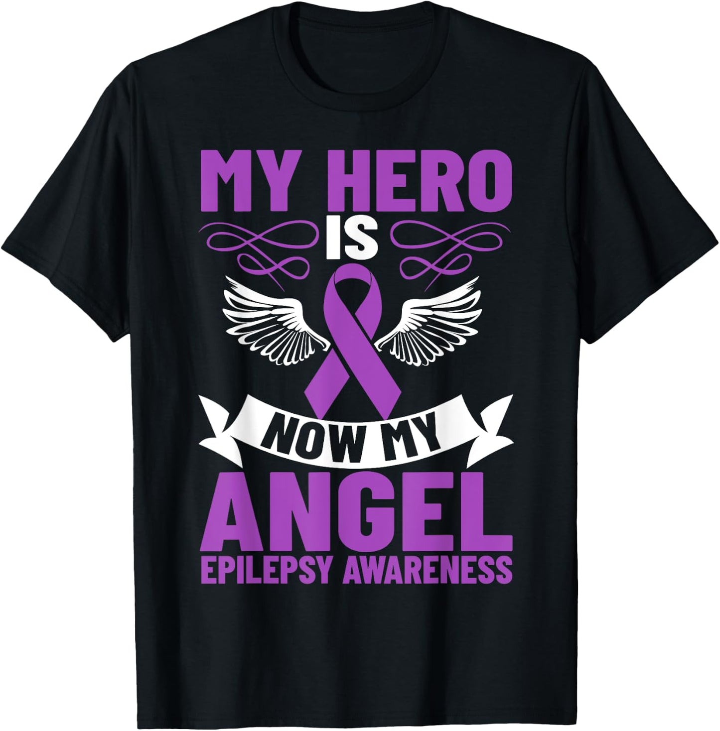 Epilepsy Ribbon My Hero is Now My Angel Epilepsy Awareness T-Shirt - T-Shirt | Black