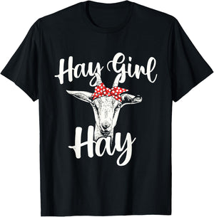 Hay Girl Hay - Goat Whisperer Farm Animal Rancher Farmer T-Shirt - T-Shirt | Black