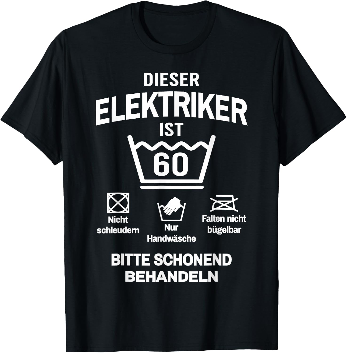 60. Geburtstag Elektriker Lustig 60 Jahre T-Shirt - T-Shirt | Black