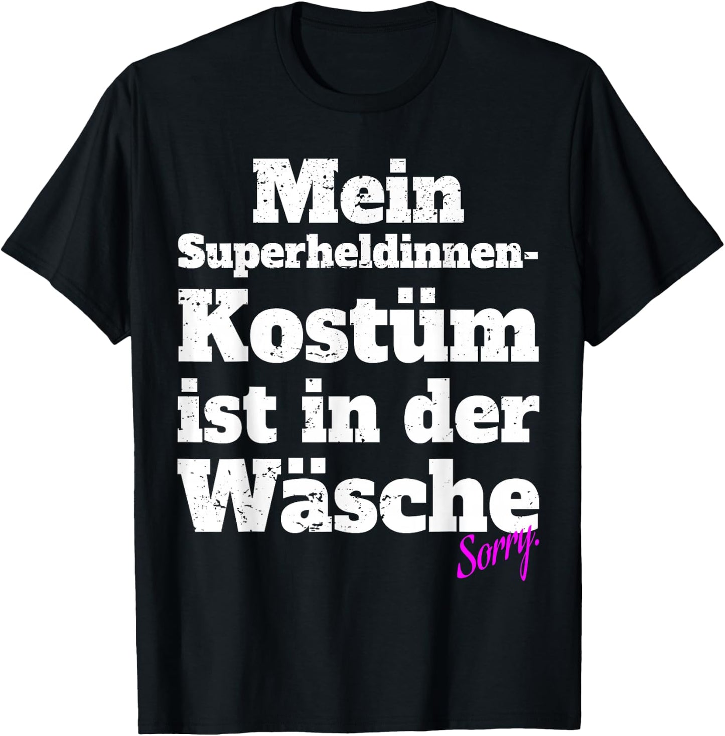 Superhero Costume Ist In Der Wäsche Carnival Superhero , black T-Shirt - T-Shirt | Black