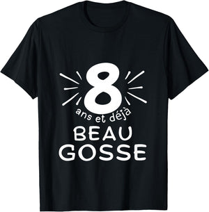 Child 8 years old and already handsome kid. phrase humor for gift boy , Black, 2 T-Shirt - T-Shirt | Black