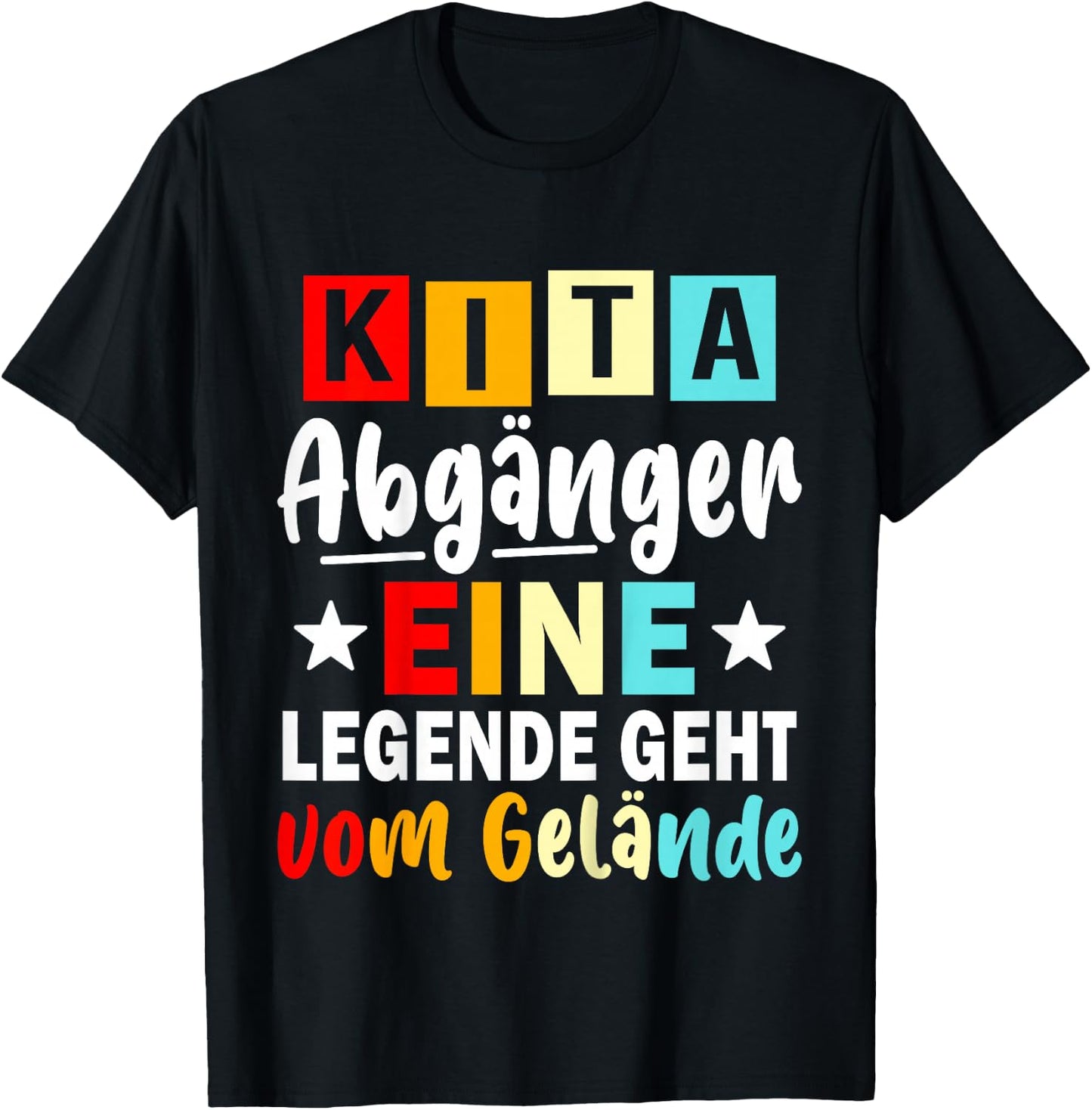 Kinder Kita Abgänger 2026 Eine Legende Geht Vom Gelände Schulkind T-Shirt - T-Shirt | Black