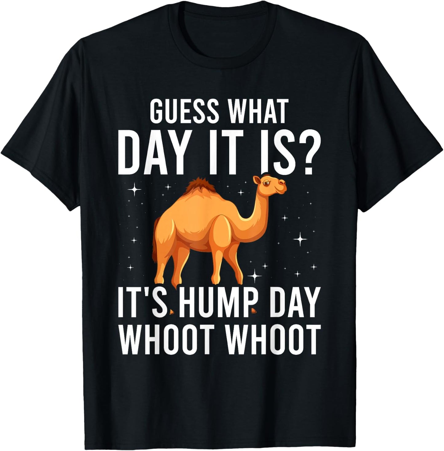 Guess What Day Is It Camel Funny Hump Day T-Shirt - T-Shirt | Black