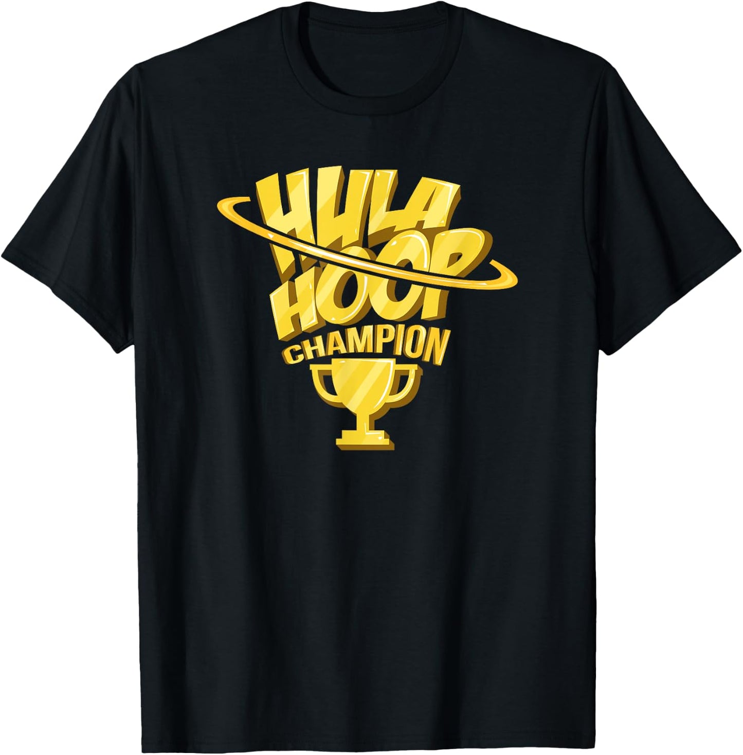 Hula Hoop Champion Hoops Dancing T-Shirt - T-Shirt | Black