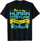 This Is My Human Costume I'm Really An Alien T-Shirt - T-Shirt | Black