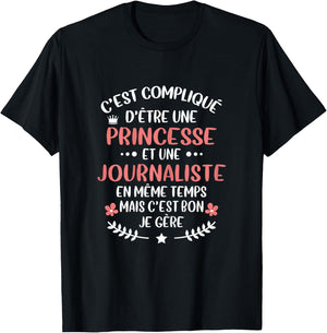 Original Gift Journalist and Princess Humour T-Shirt - T-Shirt | Black