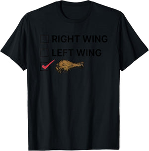 Right Wing Left Wing Chicken Wing Voter T-Shirt - T-Shirt | Black