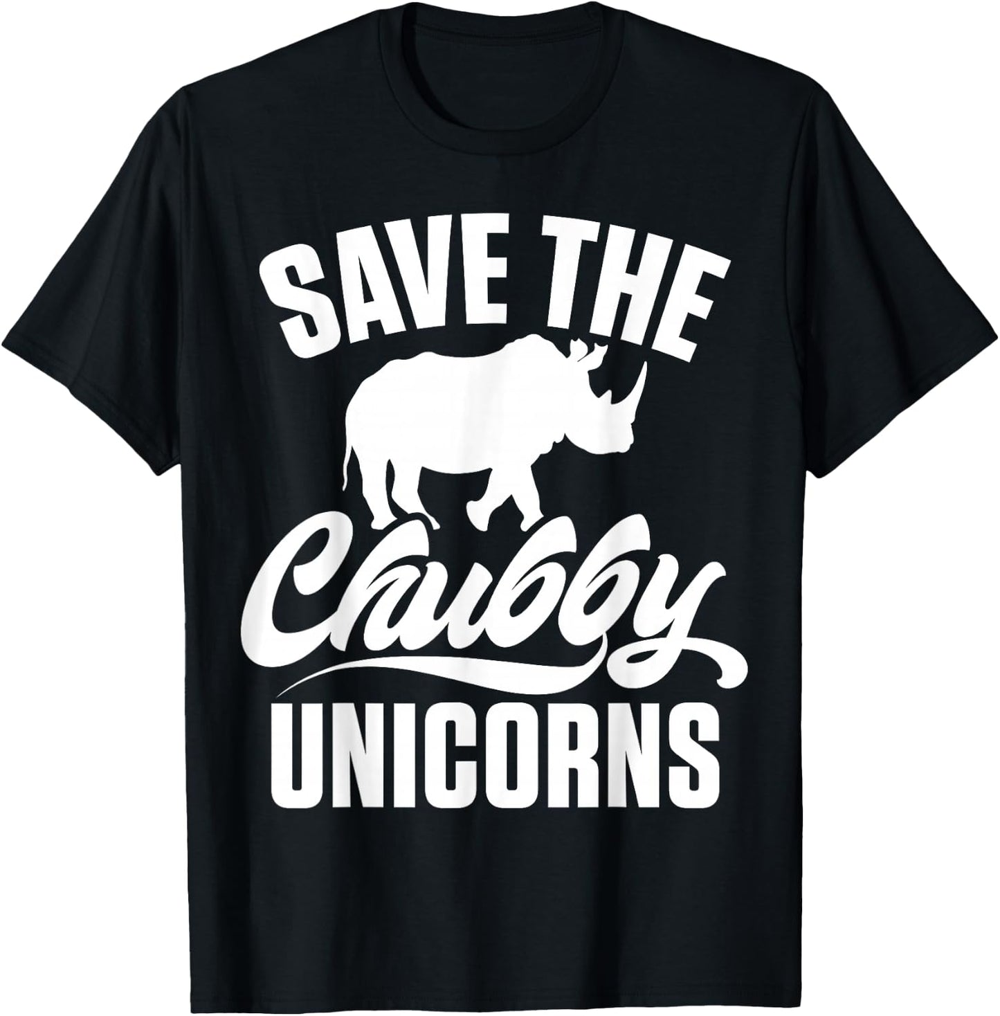 Save The Chubby Unicorns Fat Rino Rhinoceros T-Shirt - T-Shirt | Black