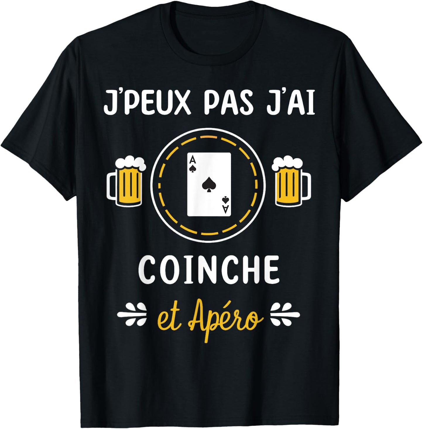 Je peux pas j'ai coinche , Black, S T-Shirt - T-Shirt | Black