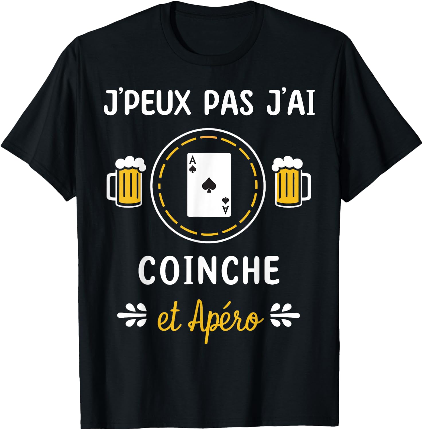 Je peux pas j'ai coinche , Black, S T-Shirt - T-Shirt | Black