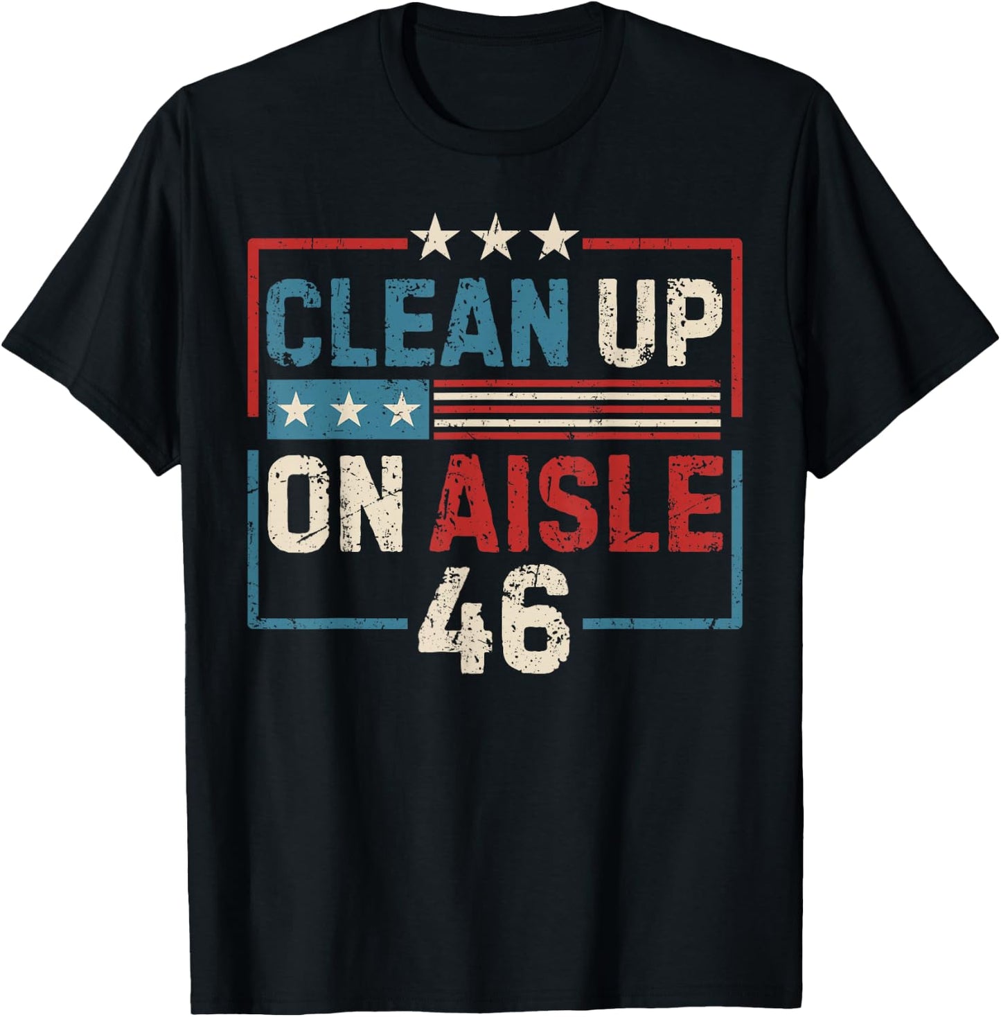 Vintage Clean Up In Aisle 46 American T-Shirt - T-Shirt | Black
