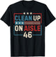 Vintage Clean Up In Aisle 46 American T-Shirt - T-Shirt | Black