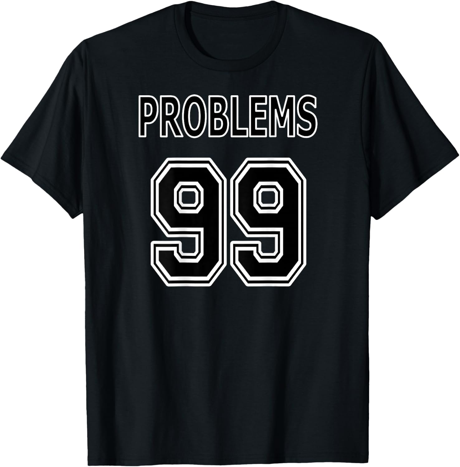 99 Problems Ain't 1 Couples T-Shirt - T-Shirt | Black