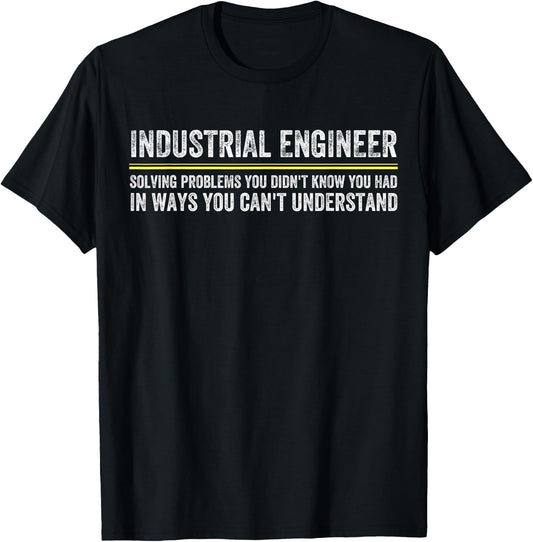 Funny Industrial Engineer Engineering Plant Manager T-Shirt - T-Shirt | Black