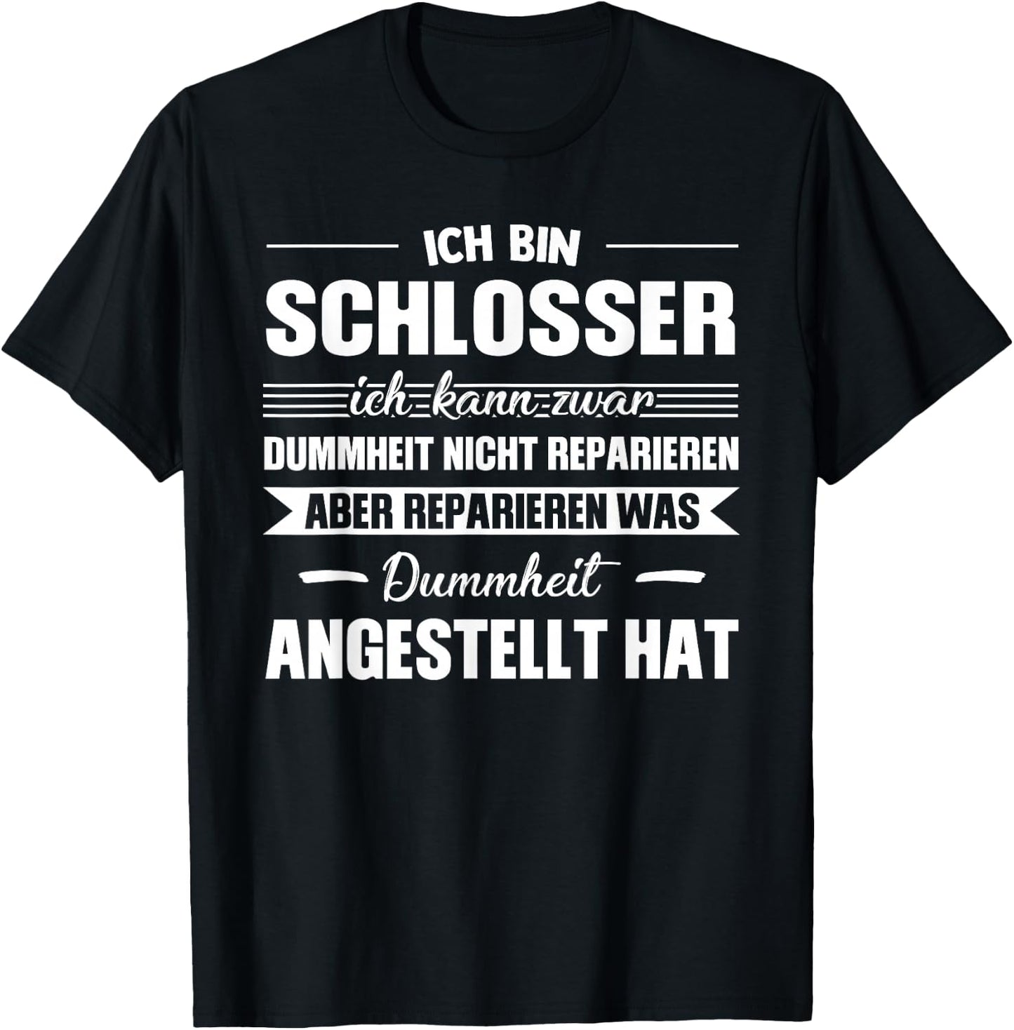 Men's with German Text "Ich bin ein Schlosser Schlosser Jobs" T-Shirt - T-Shirt | Black