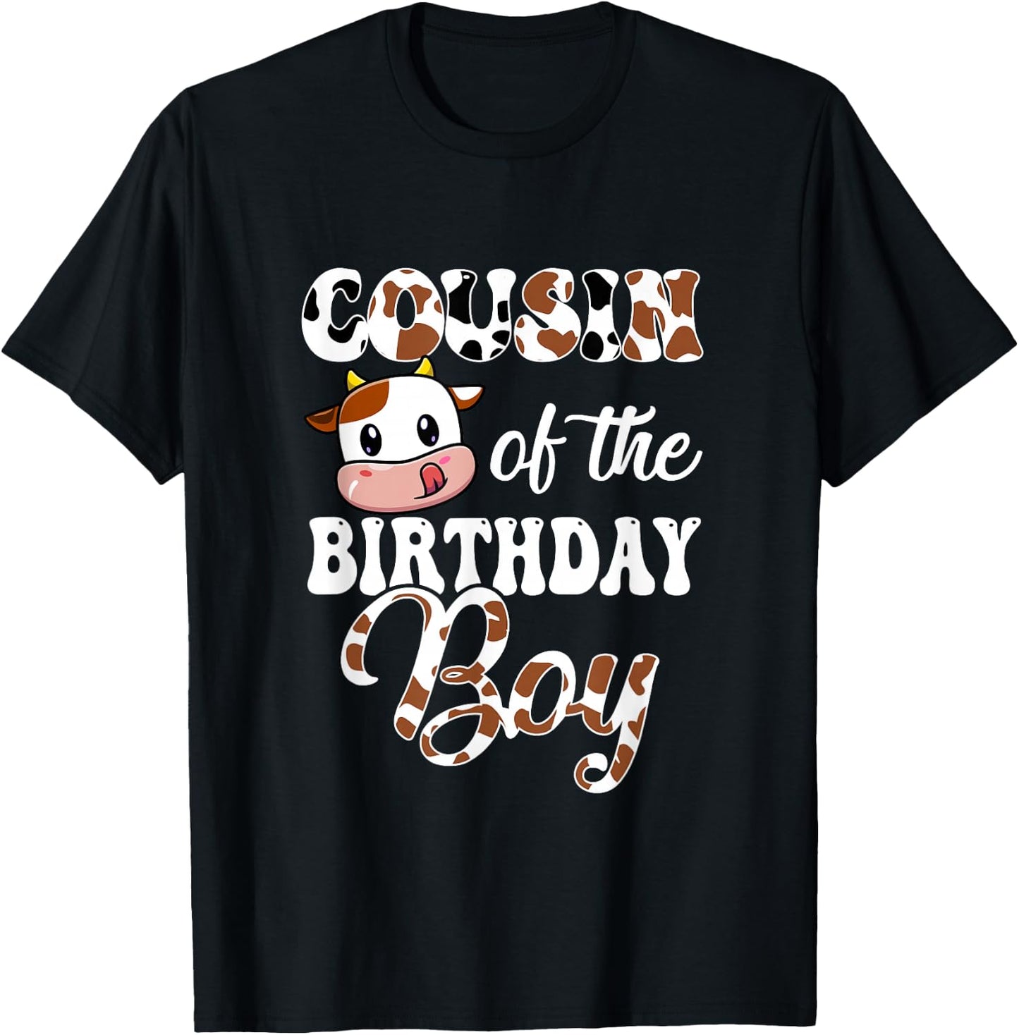 Cousin Of The Birthday Boy Cow Farm 1St Birthday Boy T-Shirt - T-Shirt | Black