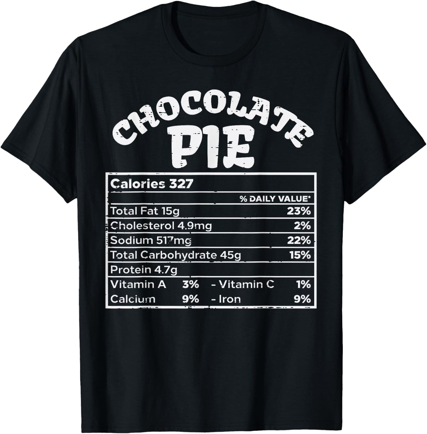 Matching Thanksgiving Shirts For Family Gifts Chocolate Pie Nutrition Facts Brown Small Classic Fit Crew Collar Short Sleeve Thanksgiving Family Matching T-Shirt - T-Shirt | Black