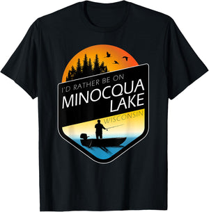 I'd Rather Be On Minocqua Lake Wisconsin Fishing T-Shirt - T-Shirt | Black
