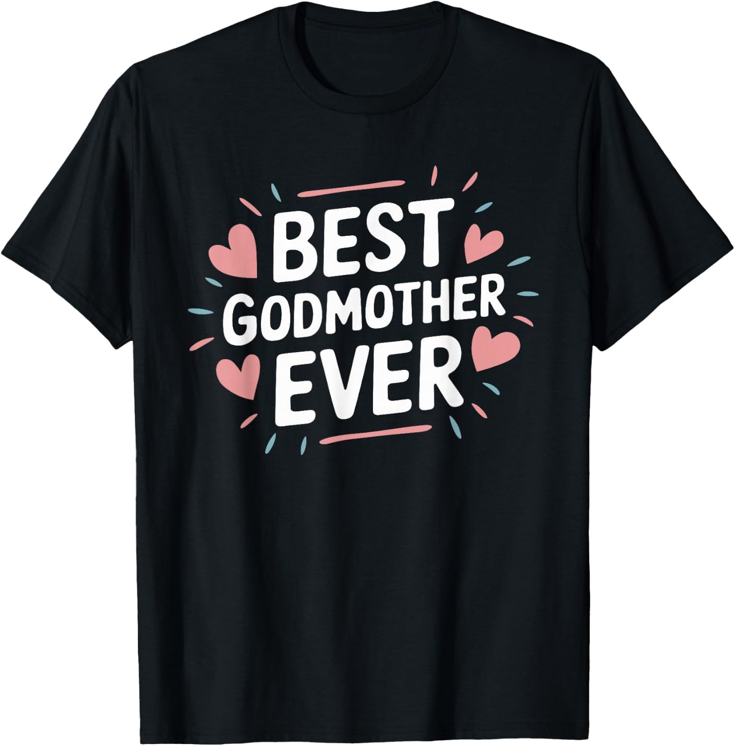 Best Godmother Ever God Mom T-Shirt - T-Shirt | Black