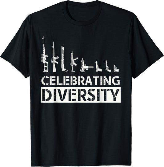 Celebrate Diversity Funny Weapon Shirt , black T-Shirt - T-Shirt | Black