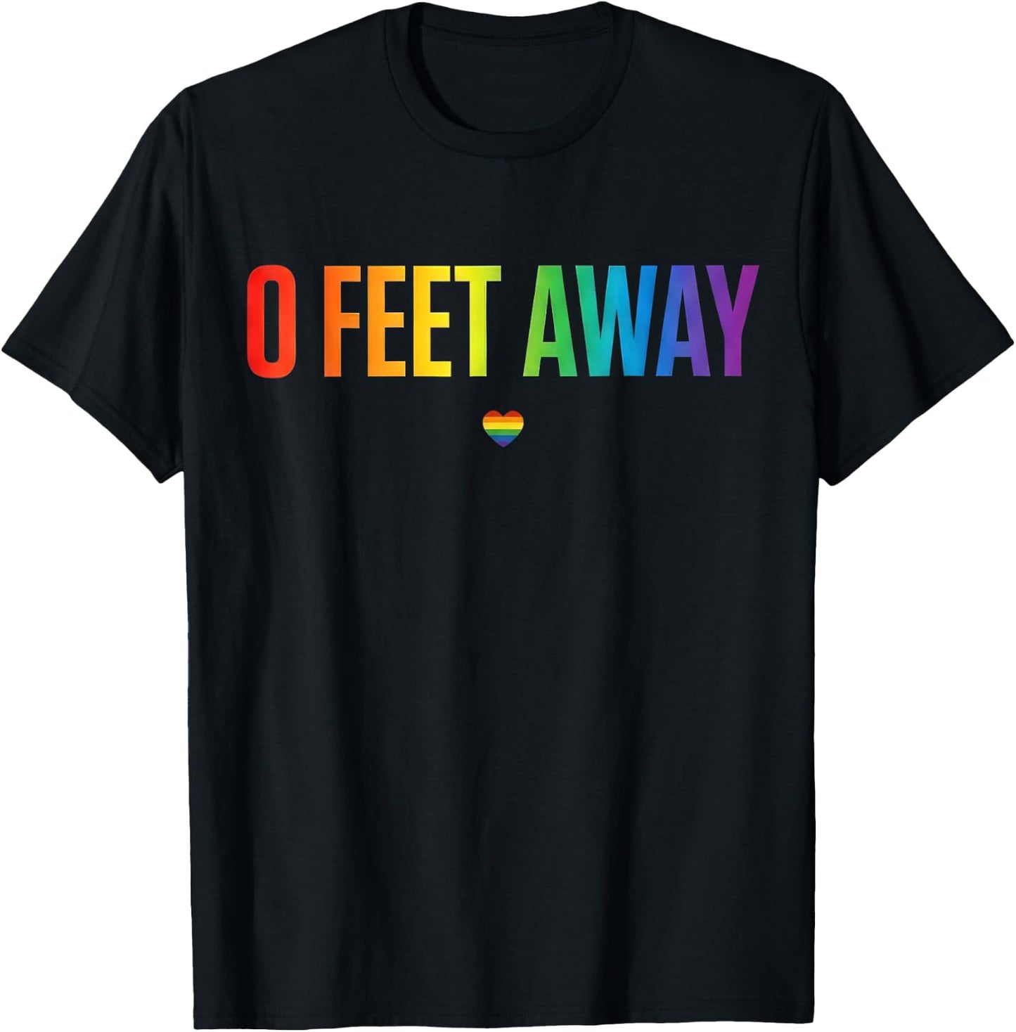 0 Feet Away Funny Gay Cruising Men Gay LGBTQ Pride T-Shirt - T-Shirt | Black