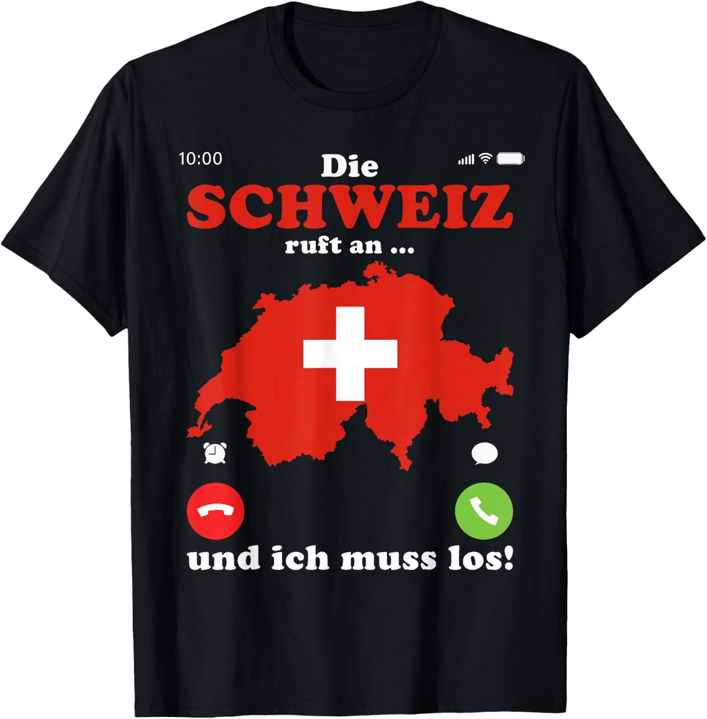 with German Flag Die Schweiz ruft an ich muss los Schweiz, black T-Shirt - T-Shirt | Black