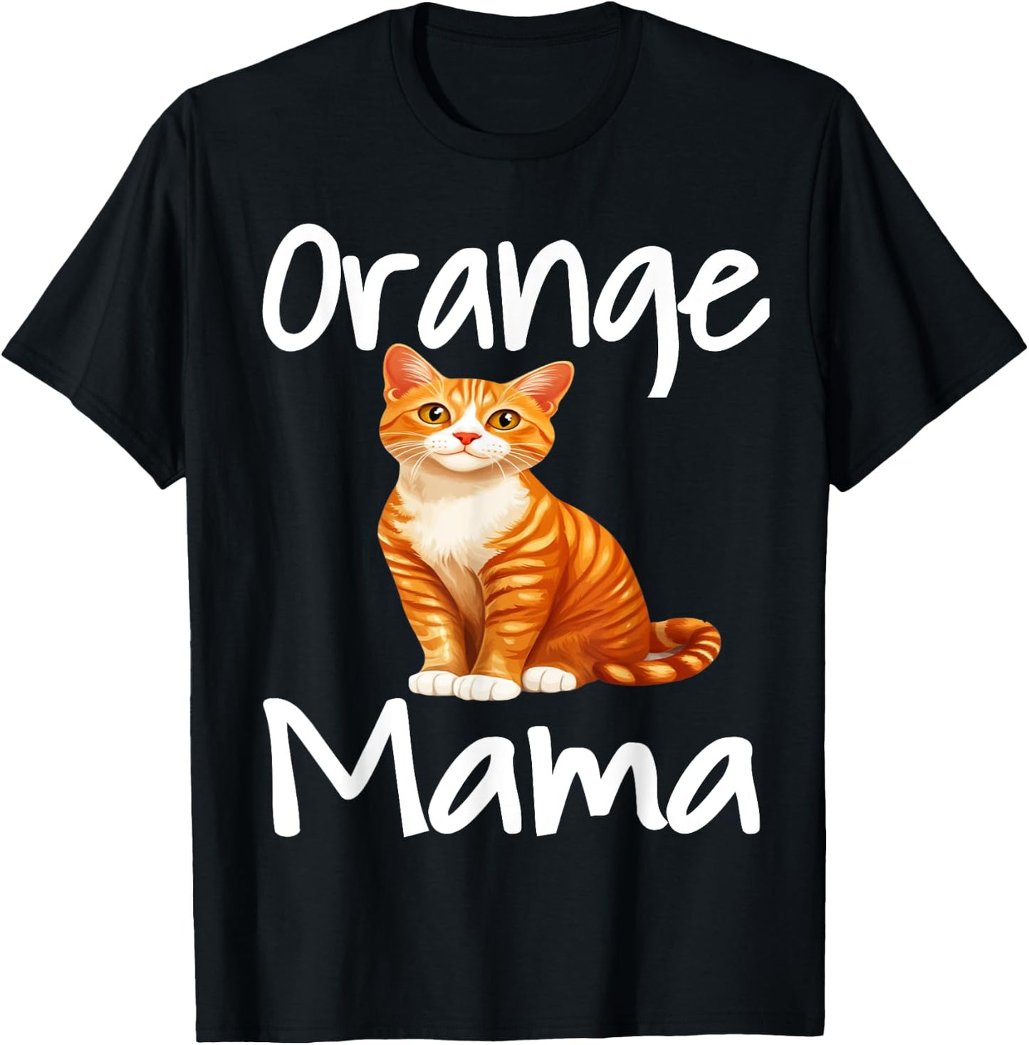 Funny Orange Mama Tabby Cat Lover Mom Humor Kitten Mommy T-Shirt - T-Shirt | Black