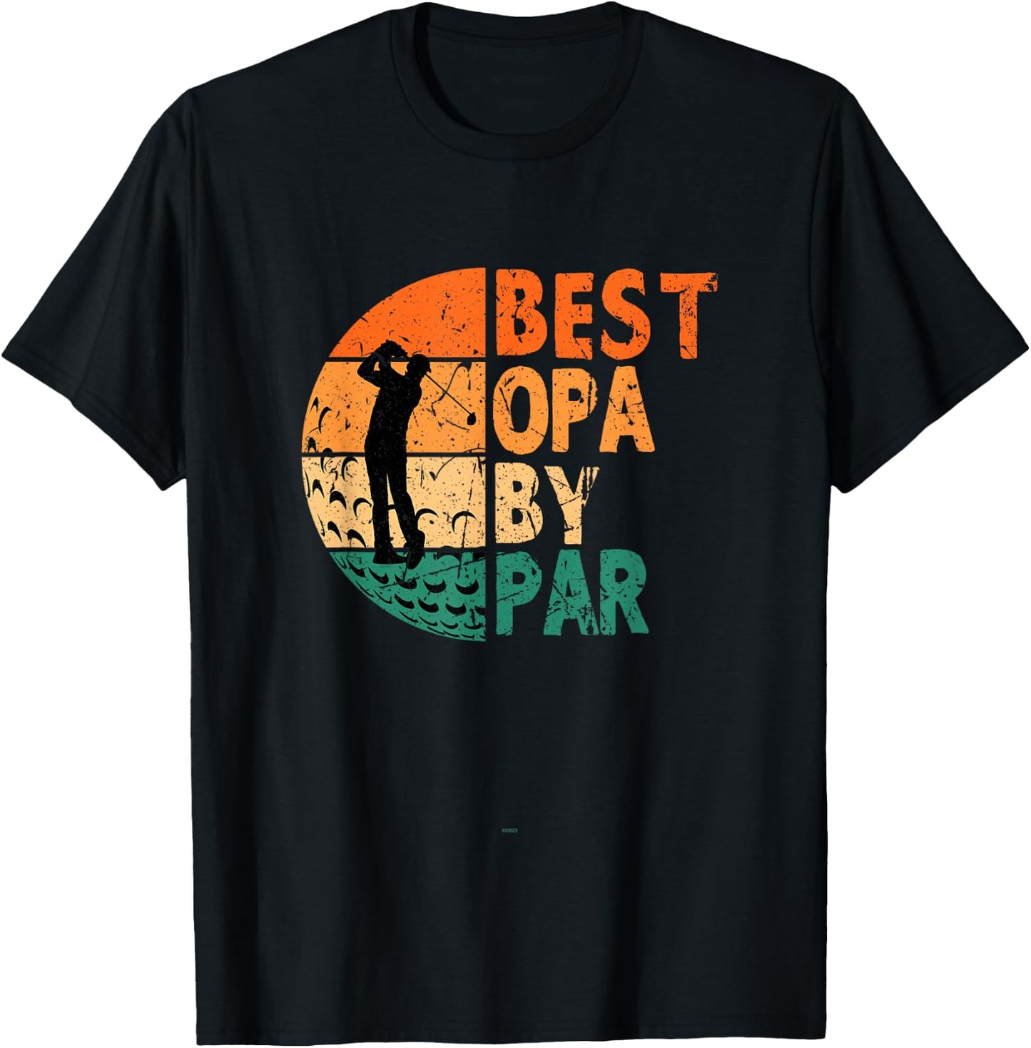 Best Opa By Par Golfing Funny Golf Golfer T-Shirt - T-Shirt | Black