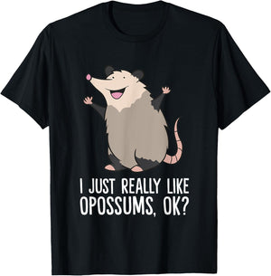 Opossums Love I Just Really Like Opossums, Ok? Cute Opossum T-Shirt - T-Shirt | Black