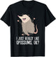 Opossums Love I Just Really Like Opossums, Ok? Cute Opossum T-Shirt - T-Shirt | Black
