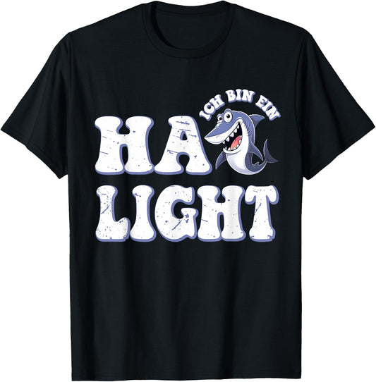 Ich bin ein Hailight Funny Shark Word Game Shark , blue T-Shirt - T-Shirt | Black