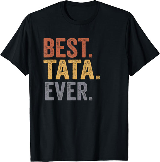 Best Tata Ever Gifts From Grandkids Tata Father's Day T-Shirt - T-Shirt | Black