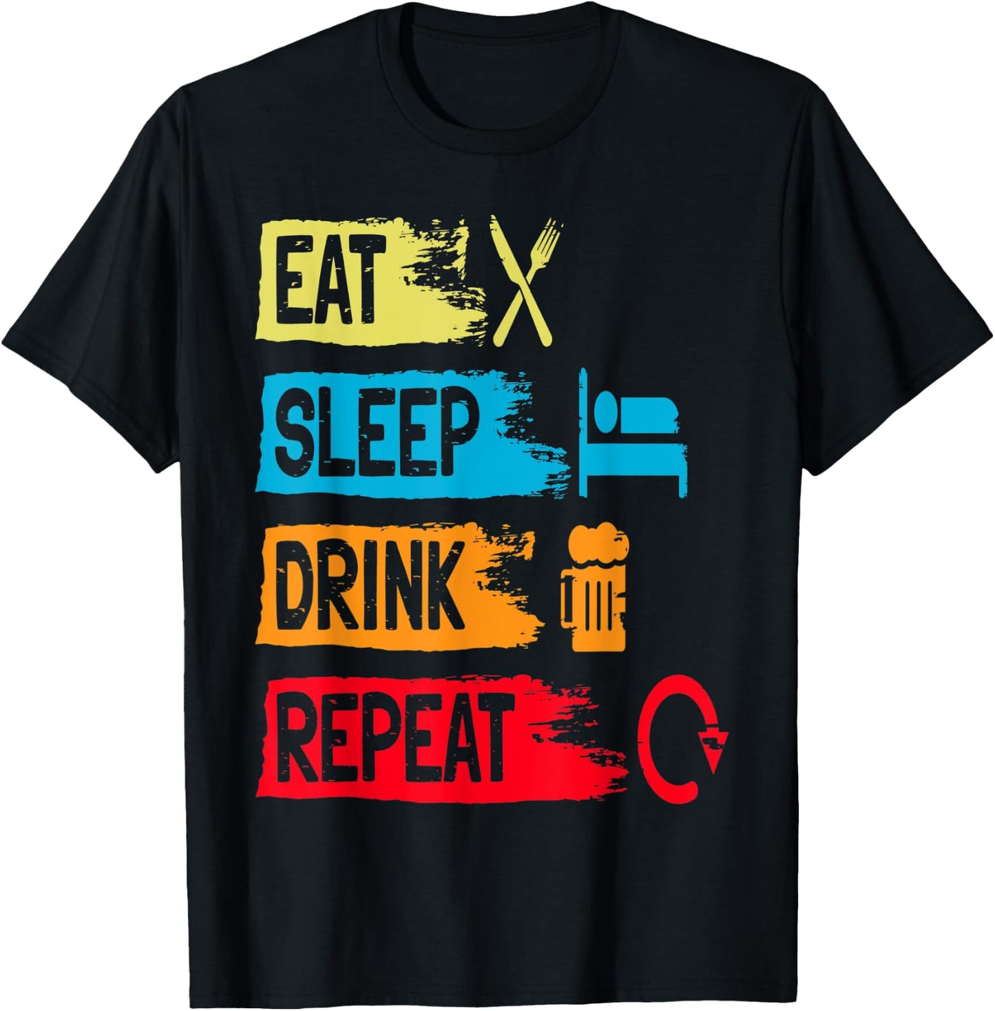 Drinking Humour Gift Vintage Eat Sleep Drink Repeat Beer , black T-Shirt - T-Shirt | Black