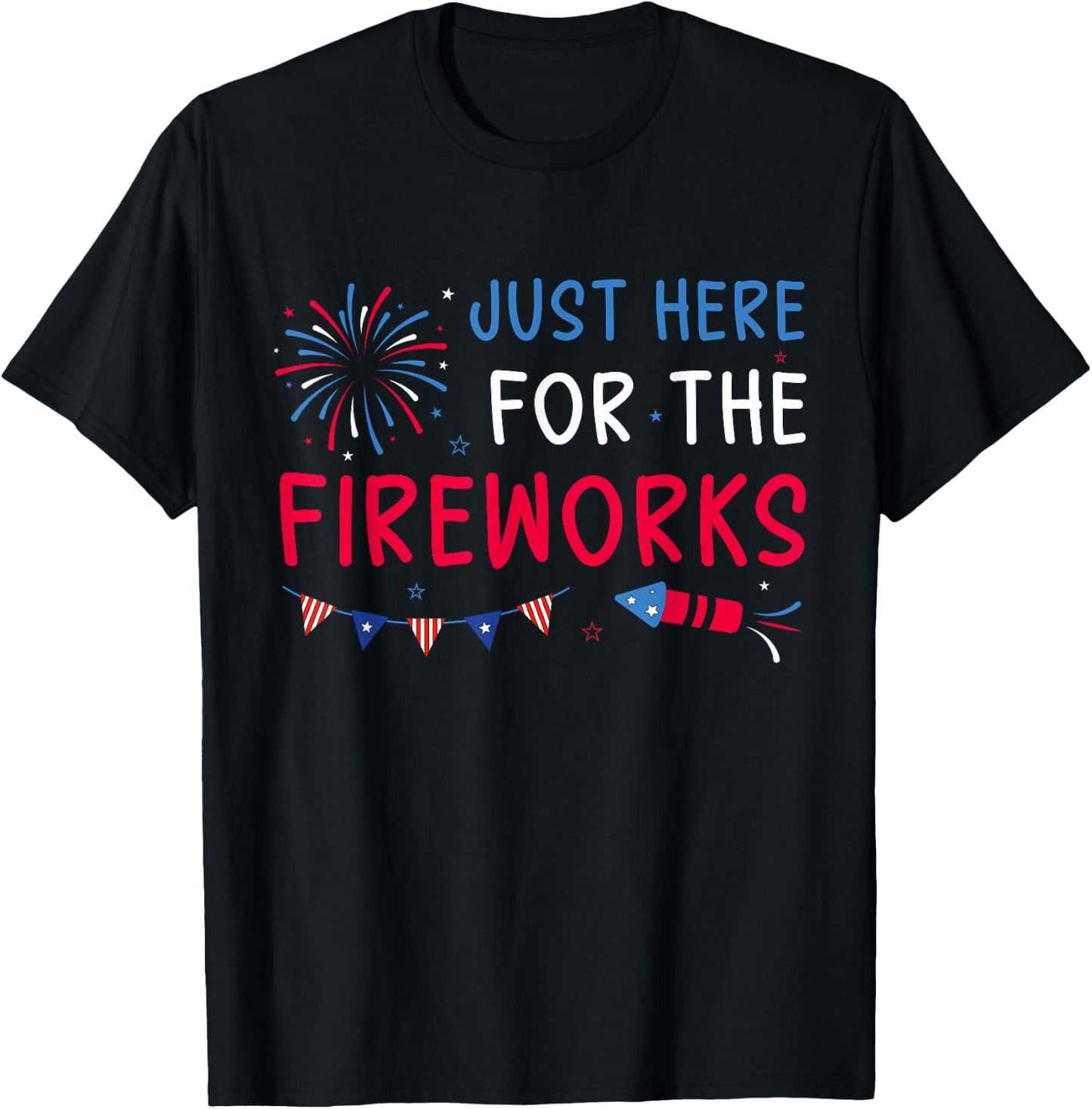 Just Here for The Fireworks Patriotic Couples 4th of July T-Shirt - T-Shirt | Black
