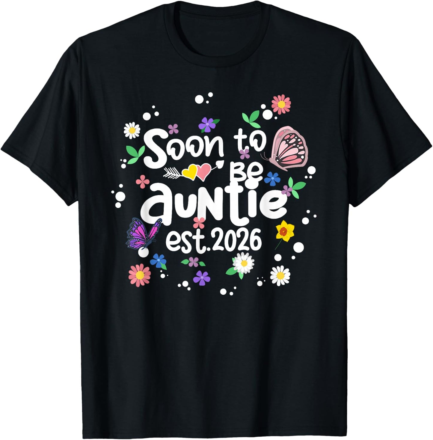 Soon To Be Auntie Est 2026 Flower New Mom Grandma T-Shirt - T-Shirt | Black
