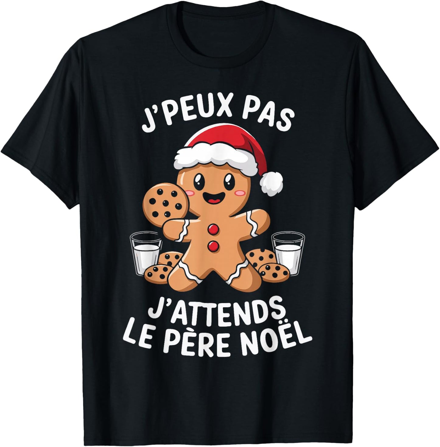 Gingerbread J'peux Pas J'attends Le Père Noël Humour Christmas , Black, S T-Shirt - T-Shirt | Black