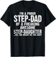 I'm Proud Step Dad of A Freaking Awesome Stepdaughter gifts T-Shirt - T-Shirt | Black
