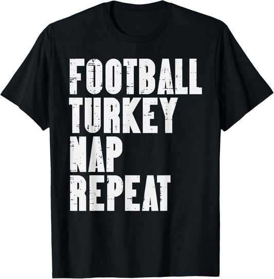 Football Turkey Nap Repeat Funny Sport Thanksgiving Men Boys T-Shirt - T-Shirt | Black