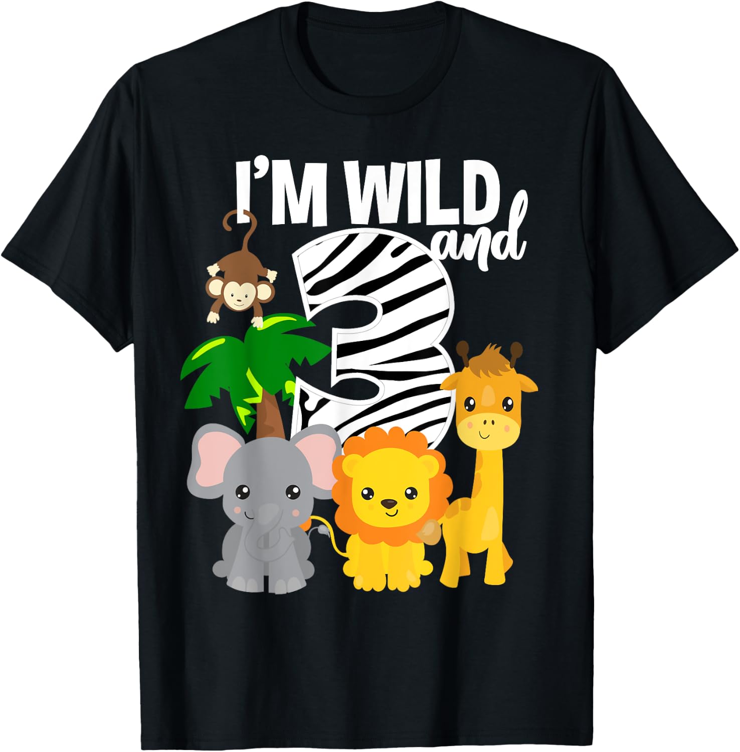 I'm Wild and 3 Zoo Theme Birthday Shirt Safari Jungle Animal T-Shirt - T-Shirt | Black