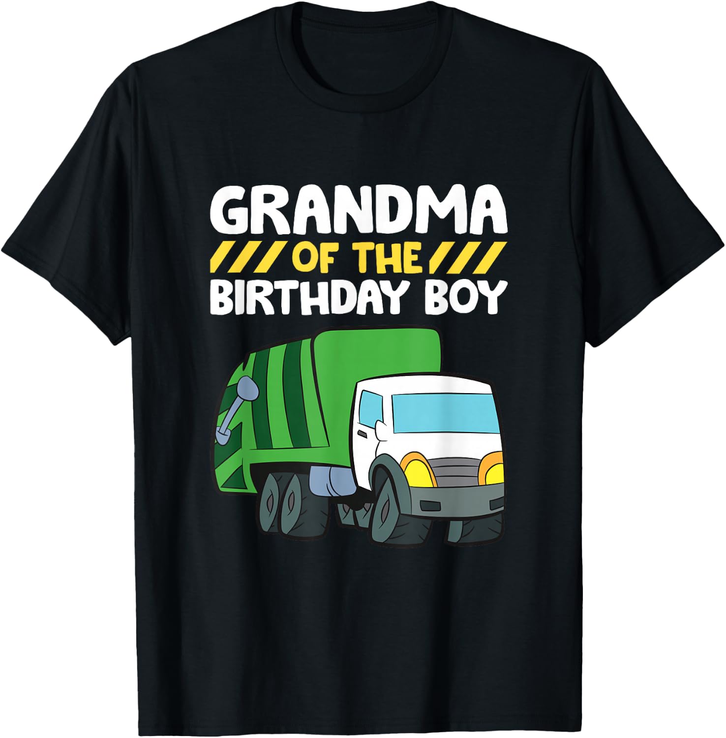Grandma Of The Birthday Boy Garbage Truck Birthday Party T-Shirt - T-Shirt | Black