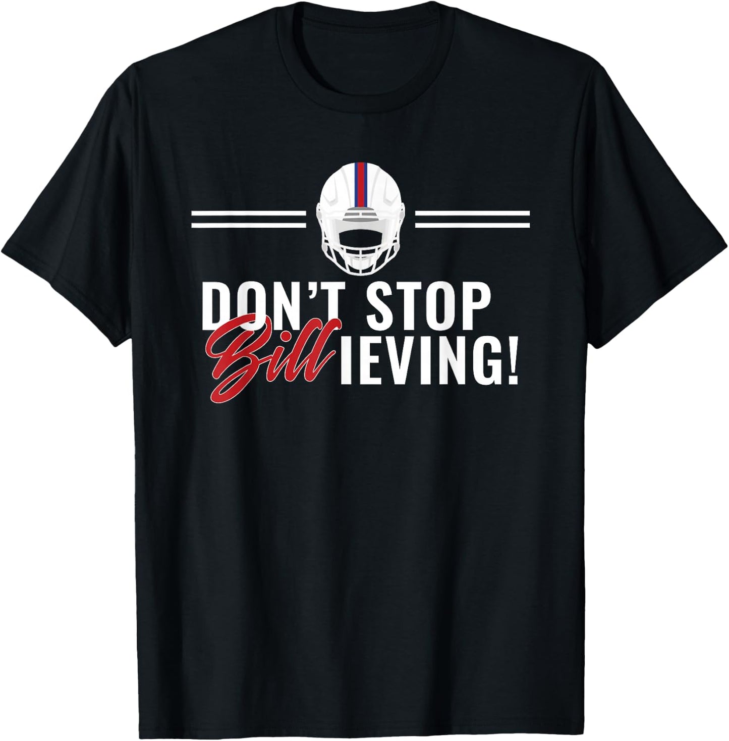 Don't Stop Billieving T-Shirt - T-Shirt | Black